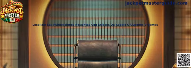 Localizar Las Publicaciones Recientes Con Enlaces De Regalo O Cupones Vigentes