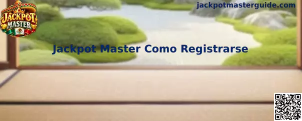 Guía visual de registro de Jackpot Master