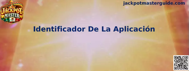 Identificador De La Aplicación Jackpot Master