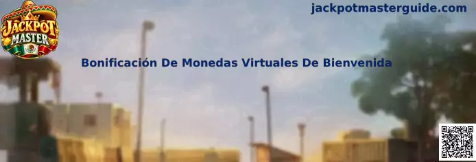 Bonificación De Monedas Virtuales De Bienvenida