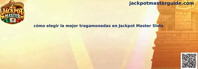 Imagen ilustrativa de la guía para seleccionar tragamonedas en Jackpot Master Slots