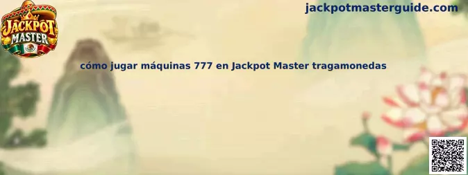 Cómo jugar máquinas 777 en Jackpot Master tragamonedas