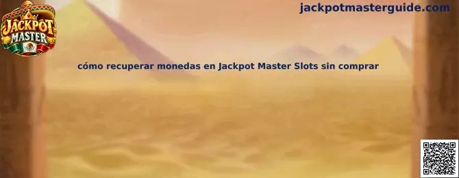 Imagen ilustrativa de la guía para recuperar monedas gratuitas en Jackpot Master Slots sin comprar