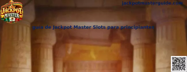 Imagen ilustrativa de la guía de Jackpot Master Slots para principiantes